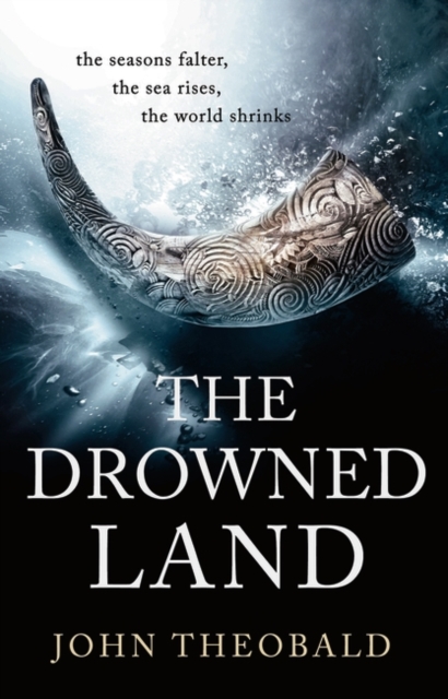 The Drowned Land, Hardback Book
