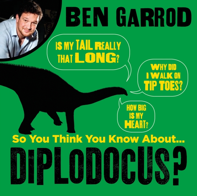 So You Think You Know About Diplodocus?, Downloadable audio file Book