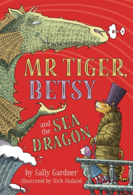 Mr Tiger, Betsy and the Sea Dragon, Paperback / softback Book