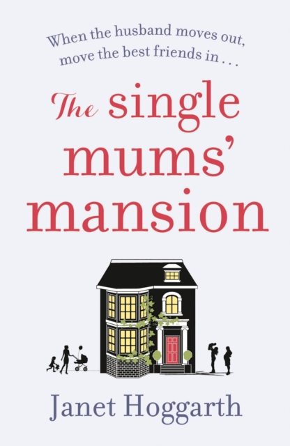 The Single Mums' Mansion, Paperback / softback Book