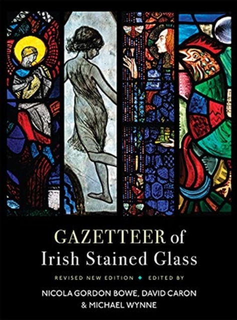 Gazetteer of Irish Stained Glass, Hardback Book
