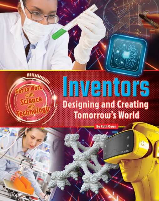 Get to Work with Science and Technology : Inventors, Paperback / softback Book