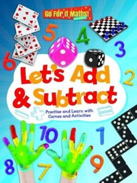 Let's Add & Subtract : Practice and Learn with Game and Activities, Paperback / softback Book