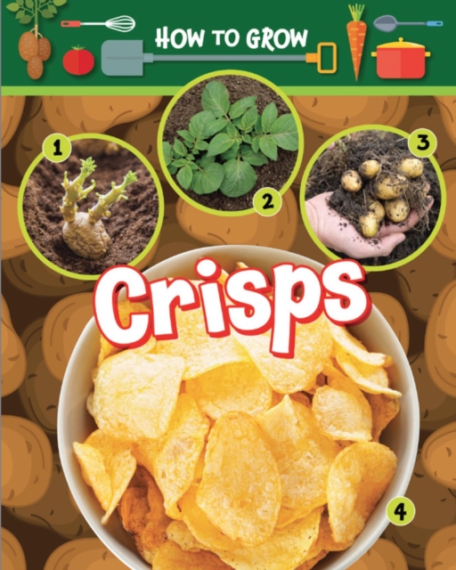 How to Grow Potato Chips, Paperback / softback Book