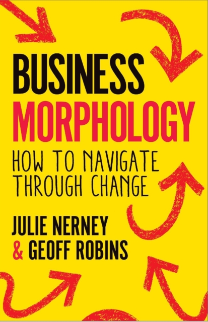 Business Morphology : How to navigate through change, EPUB eBook