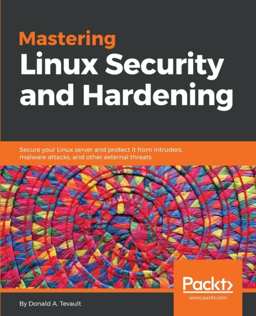 Mastering Linux Security and Hardening, Electronic book text Book