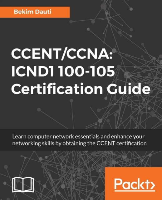 CCENT/CCNA: ICND1 100-105 Certification Guide, Electronic book text Book