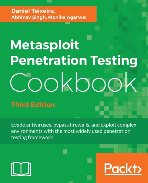 Metasploit Penetration Testing Cookbook - Third Edition, Electronic book text Book