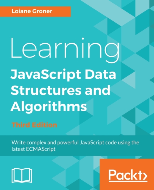 Learning JavaScript Data Structures and Algorithms, Electronic book text Book