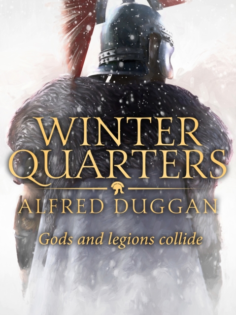Winter Quarters : The unforgettable classic of Roman adventure, EPUB eBook
