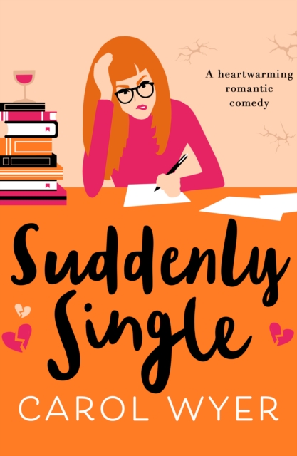 Suddenly Single : A heartwarming romantic comedy, EPUB eBook