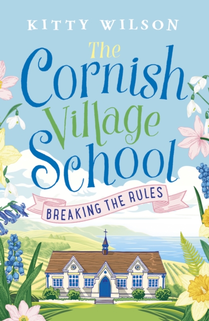 The Cornish Village School - Breaking the Rules, Paperback / softback Book
