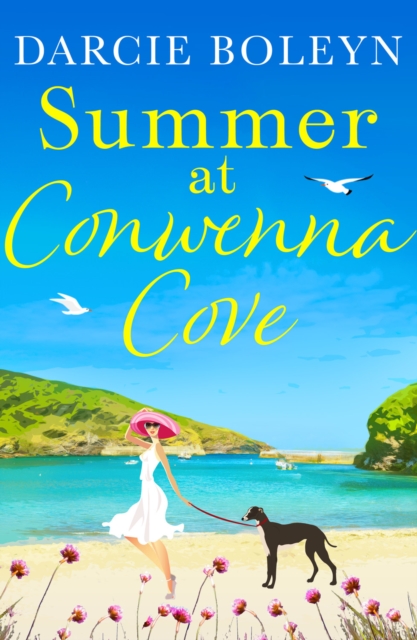 Summer at Conwenna Cove : A heart-warming, feel-good holiday romance set in Cornwall, Paperback / softback Book