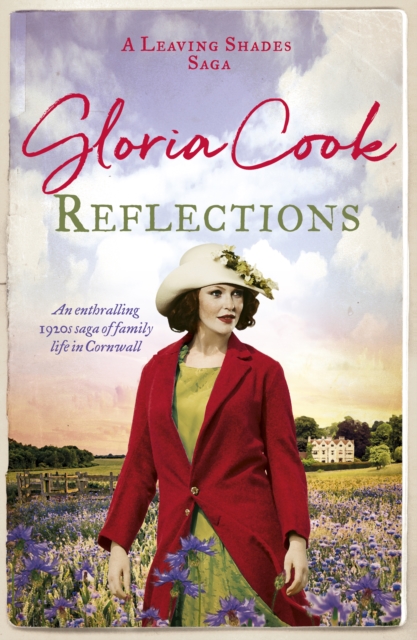 Reflections : An enthralling 1920s saga of family life in Cornwall, EPUB eBook