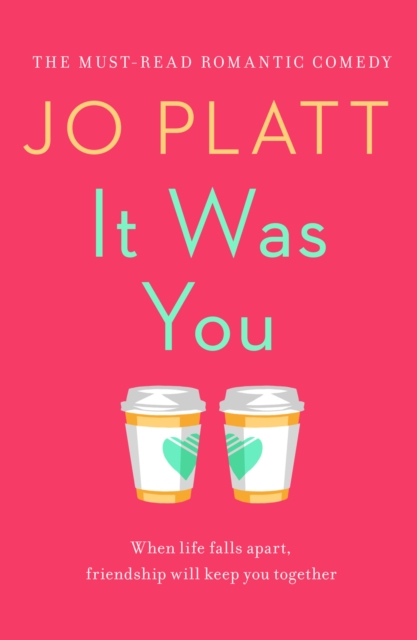It Was You : The Must-Read Romantic Comedy, Paperback / softback Book