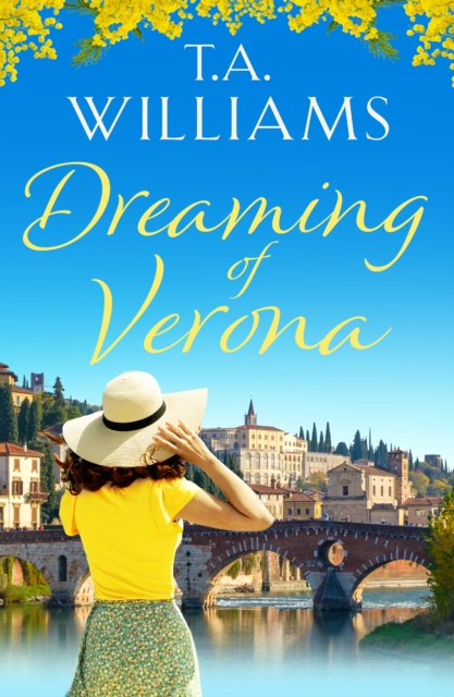 Dreaming of Verona : An enchanting, feel-good holiday romance, EPUB eBook