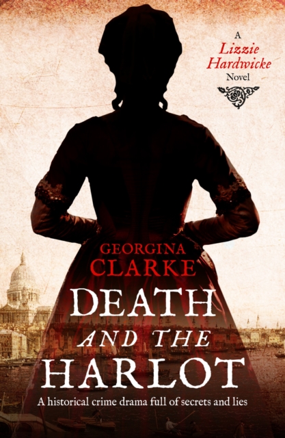 Death and the Harlot : A Lizzie Hardwicke Novel, Paperback / softback Book