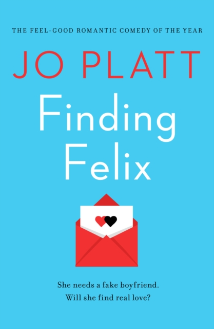 Finding Felix : The feel-good romantic comedy of the year!, Paperback / softback Book