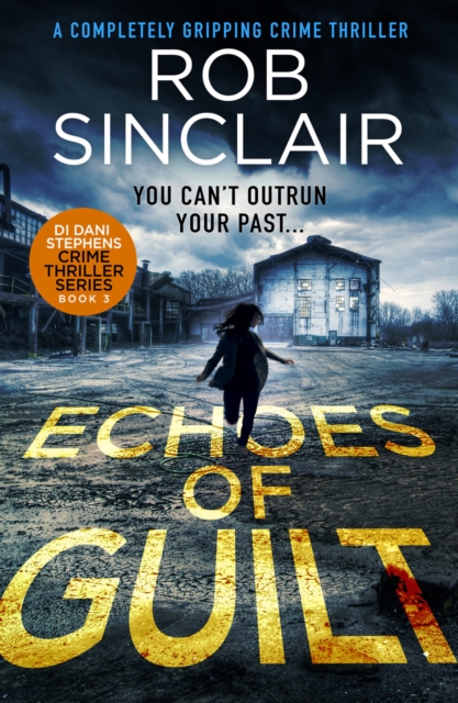 Echoes of Guilt, Paperback / softback Book