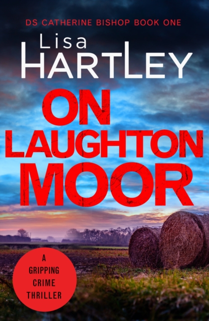 On Laughton Moor : A gripping crime thriller, Paperback / softback Book