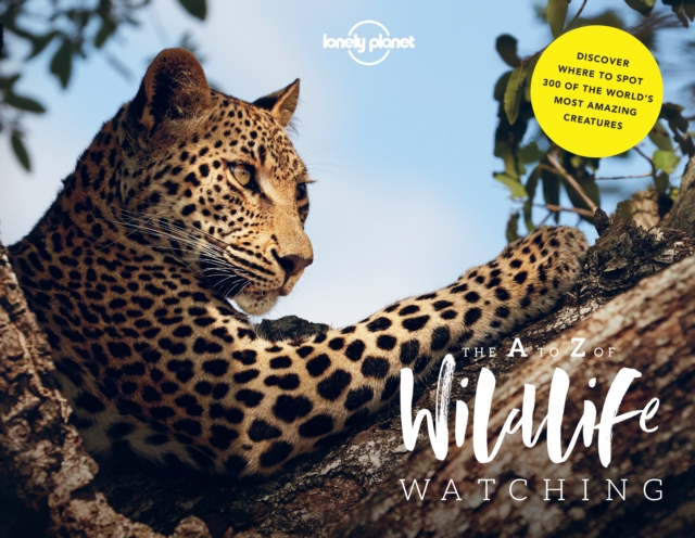 Lonely Planet Lonely Planet's A-Z of Wildlife Watching, EPUB eBook