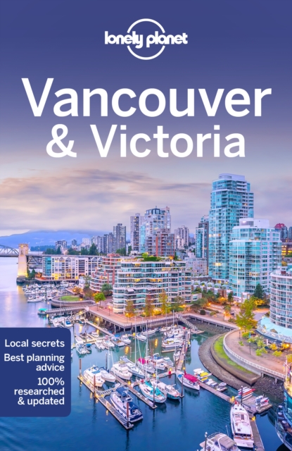 Lonely Planet Vancouver & Victoria, Paperback / softback Book