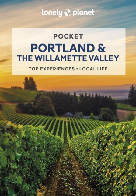 Lonely Planet Pocket Portland & the Willamette Valley, Paperback / softback Book