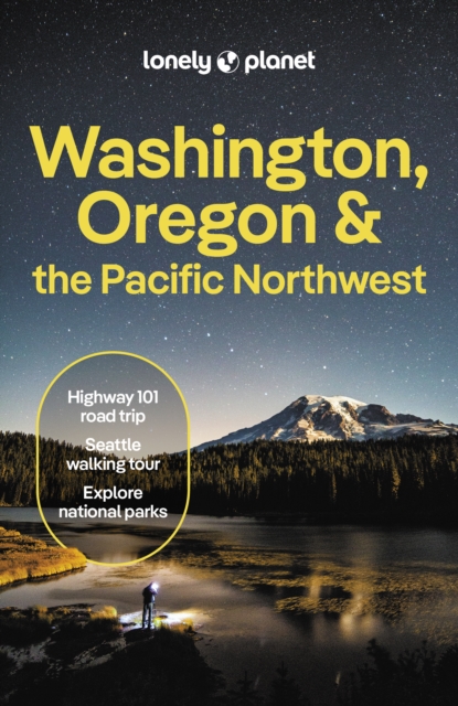 Lonely Planet Washington, Oregon & the Pacific Northwest, Paperback / softback Book