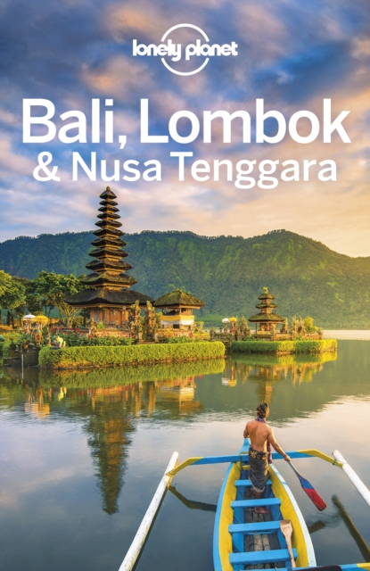 Lonely Planet Bali, Lombok & Nusa Tenggara, EPUB eBook