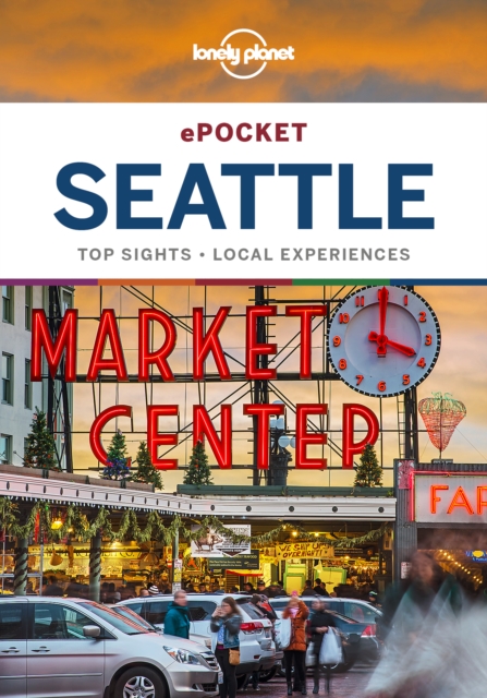 Lonely Planet Pocket Seattle, EPUB eBook