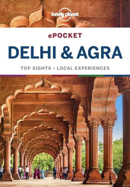 Lonely Planet Pocket Delhi & Agra, EPUB eBook