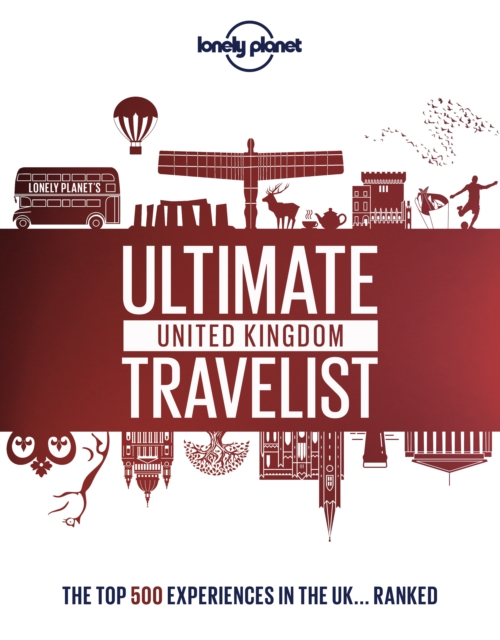 Lonely Planet Lonely Planet's Ultimate United Kingdom Travelist, EPUB eBook