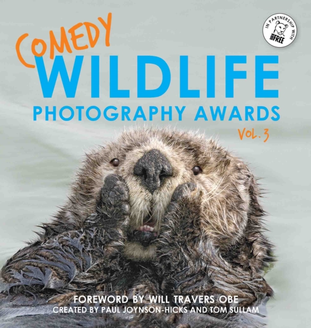 Comedy Wildlife Photography Awards Vol. 3, Hardback Book