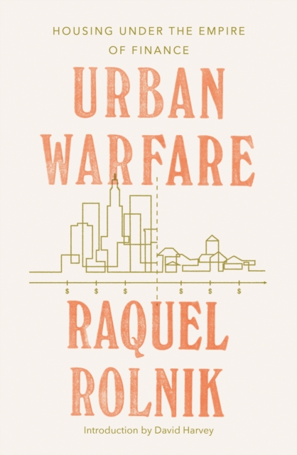 Urban Warfare : Housing under the Empire of Finance, EPUB eBook