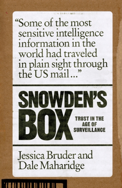 Snowden's Box : Trust in the Age of Surveillance, Paperback / softback Book