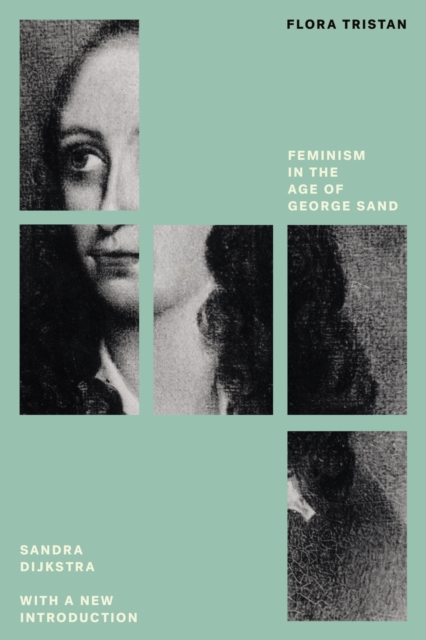 Flora Tristan : Feminism in the Age of George Sand, EPUB eBook