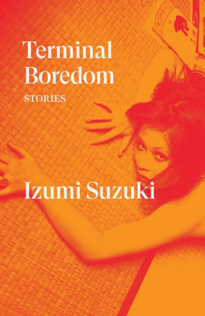 Terminal Boredom : Stories, EPUB eBook