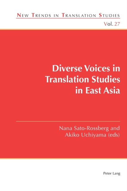 Diverse Voices in Translation Studies in East Asia, Paperback / softback Book