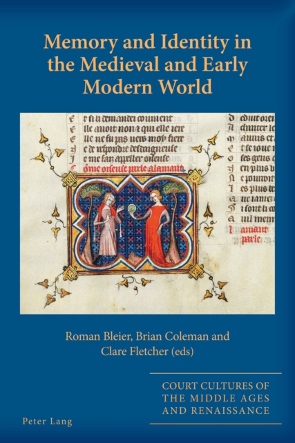 Memory and Identity in the Medieval and Early Modern World, Paperback / softback Book