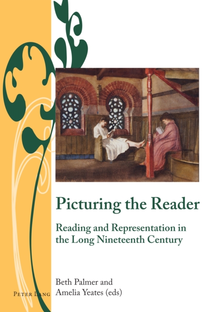 Picturing the Reader : Reading and Representation in the Long Nineteenth Century, EPUB eBook
