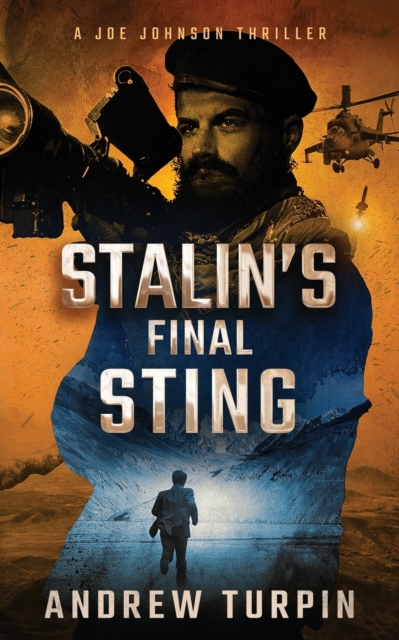 Stalin's Final Sting : A Joe Johnson Thriller, Paperback / softback Book