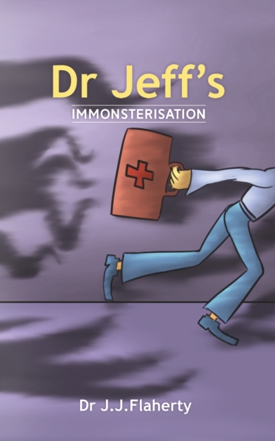 Dr Jeff's Immonsterisation, Paperback / softback Book