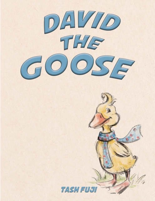 David the Goose, Paperback / softback Book