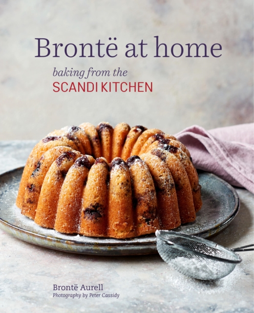 Bronte at Home: Baking from the Scandikitchen, EPUB eBook