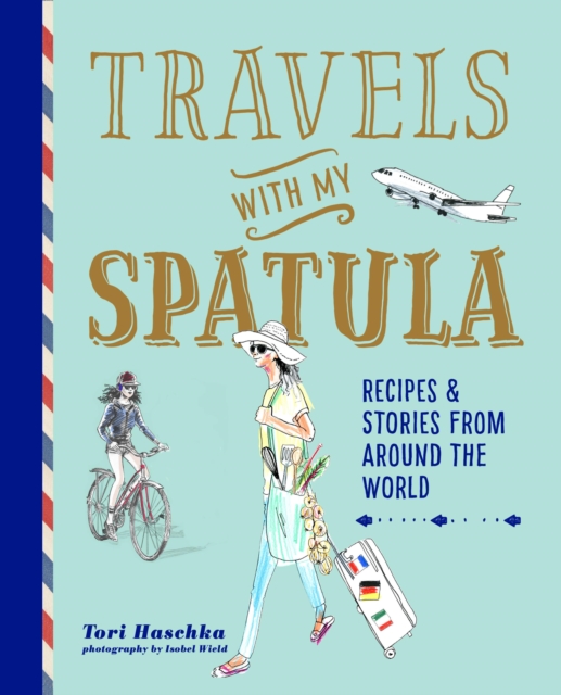 Travels with My Spatula, EPUB eBook