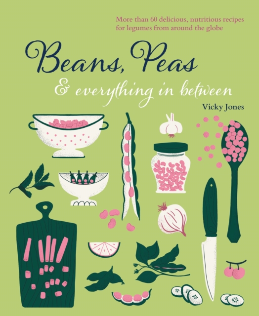 Beans, Peas & Everything In Between, EPUB eBook