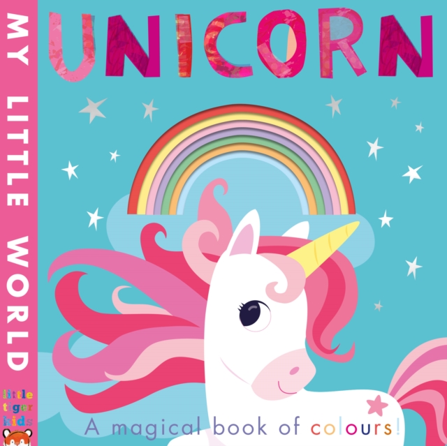 Unicorn : a magical book of colours, Novelty book Book