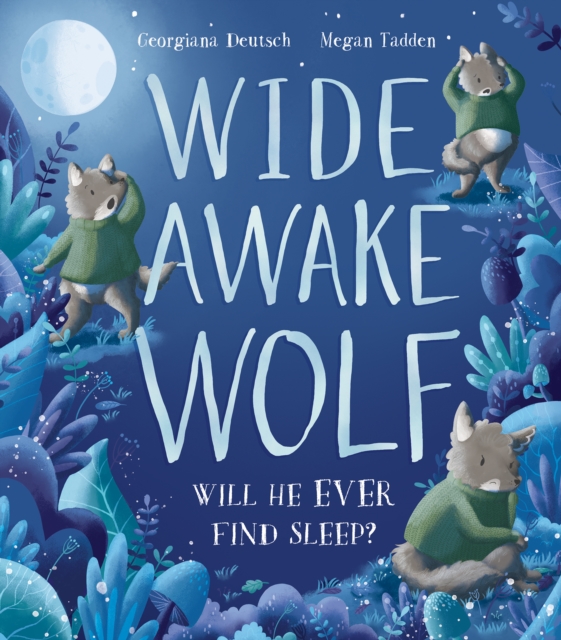 Wide Awake Wolf, Hardback Book