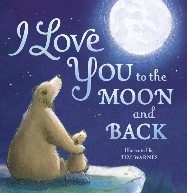 I Love You to the Moon and Back, EPUB eBook