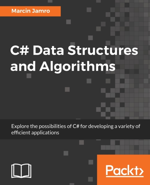 C# Data Structures and Algorithms, Digital (delivered electronically) Book